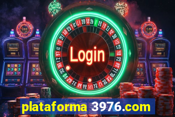 plataforma 3976.com